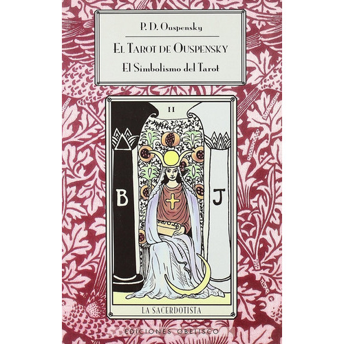 El Tarot De Ouspensky, De P.d. Ouspensky. Editorial Obelisco, Tapa Blanda, Edición 1 En Español