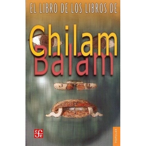 Libro De Los Libros De Chilam Balam, El - Aa. Vv