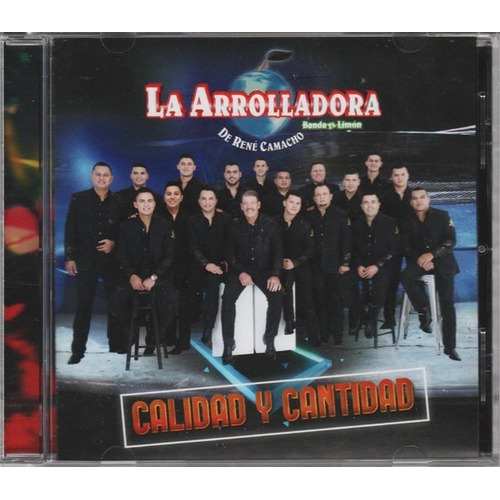 Arrolladora Banda El Limon / Camacho Rene Calidad Y Canti Cd