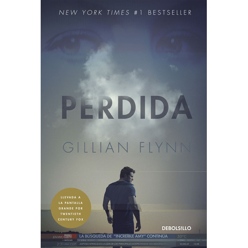 Perdida, de Flynn, Gillian. Serie Bestseller Editorial Debolsillo, tapa blanda en español, 2014