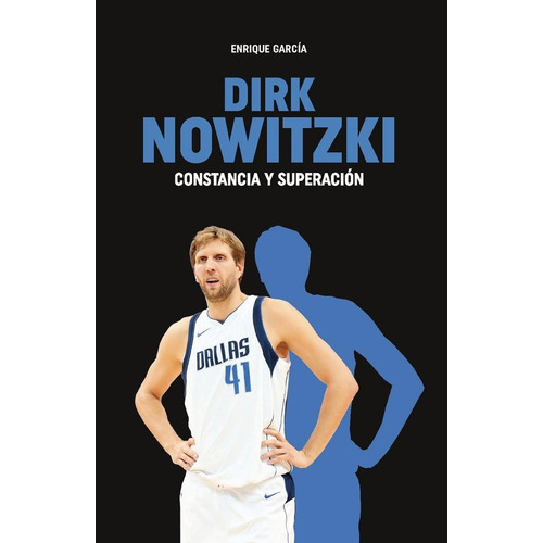 Dirk Nowitzki, De Enrique Garcia. Editorial Ediciones Jc, Tapa Blanda, Edición 1 En Español