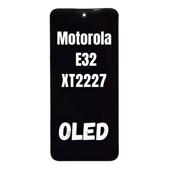 Modulo Moto E32 Compatible Con Motorola Xt2227 Oled