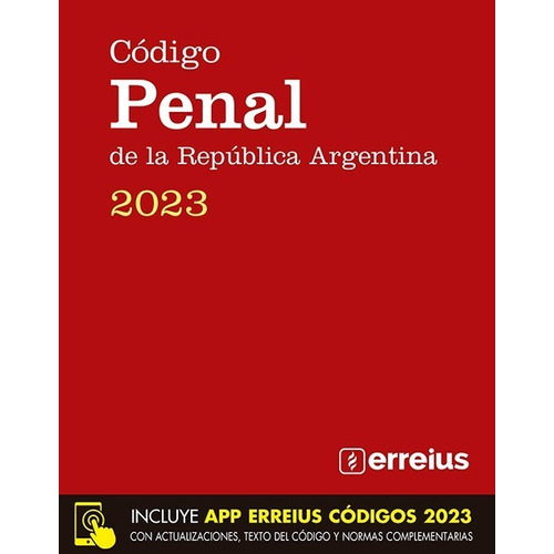 Código Penal De La Repíblica Argentina 2023