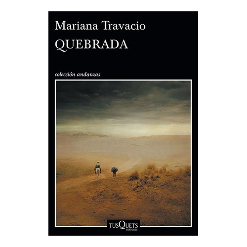 Libro Quebrada - Mariana Travacio - Tusquets