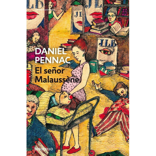 El Seãâ±or Malaussãâ¨ne (malaussãâ¨ne 4), De Pennac, Daniel. Editorial Debolsillo, Tapa Blanda En Español