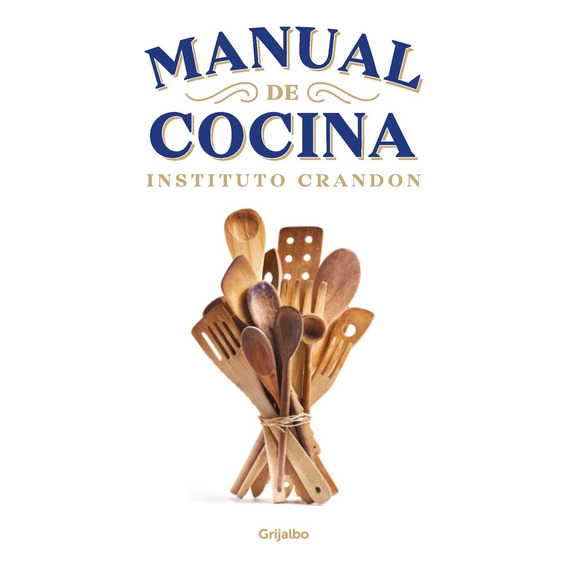 Manual De Cocina Crandon - Instituto Crandon