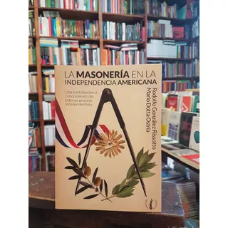 Masoneria En La Independencia Americana La, De Anonimo.. Editorial De La Plaza En Español
