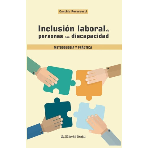 Inclusión Laboral En Personas Con Discapacidad - Brujas