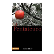 El Pentateuco De Pablo Hoff