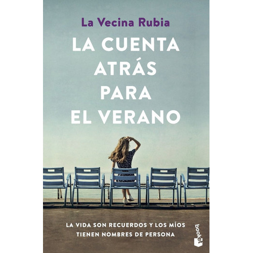 La cuenta atrás para el verano, de La Vecina Rubia. Editorial Booket, tapa blanda en español, 2023