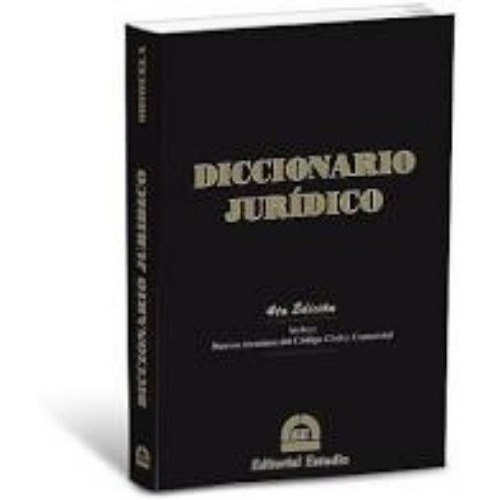 Diccionario Jurídico - Andrea Orihuela - Editorial Estudio