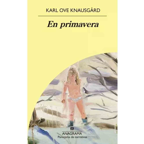 Libro En Primavera - Knausgard, Karl Ove