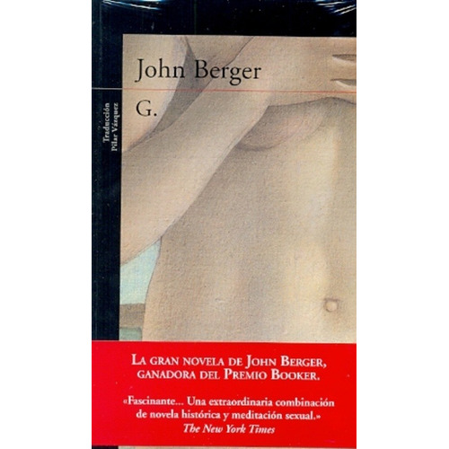 G, de John Berger. Editorial Alfaguara, edición 1 en español