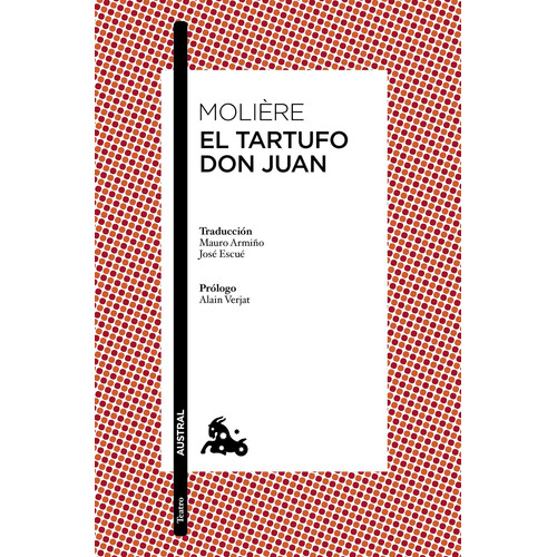 El Tartufo / Don Juan, de Molière. Serie Clásica Editorial Austral México, tapa blanda en español, 2021