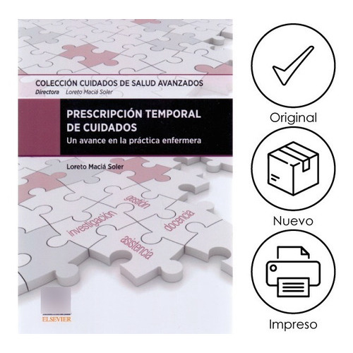 Prescripción Temporal De Cuidados, De Maciá Soler. Loreto. Editorial Elsevier, Tapa Blanda, Edición 1 En Español, 2021