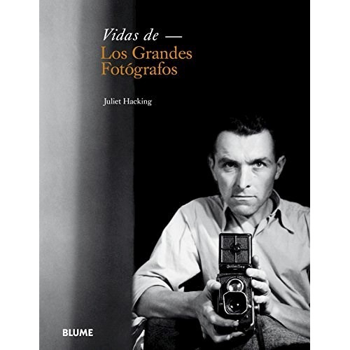 Vida De Los Grandes Fotografos - Hacking Juliet (libro)