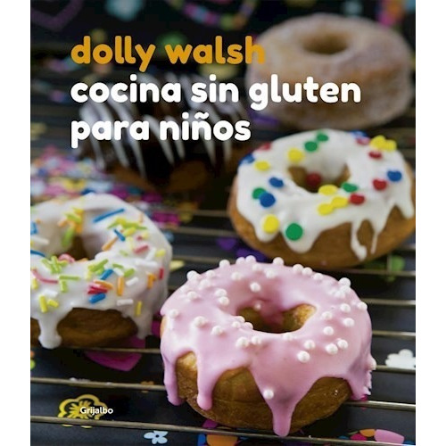 Cocina Sin Gluten Para Niños - Walsh Dolly