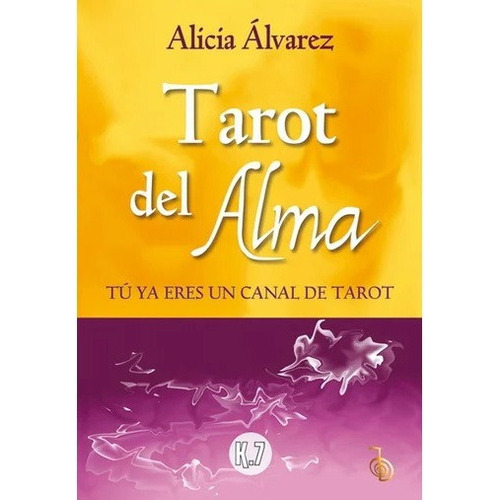 Tarot Del Alma, De Álvarez, Alicia., Vol. No. Editorial Karma 7, Tapa Blanda En Español, 1