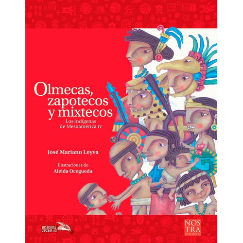 Olmecas, Zapotecos Y Mixtecos, Pasta Rústica