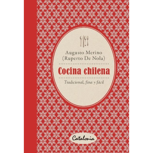 Libro Cocina Chilena Catalonia