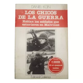 Los Chicos De La Guerra Daniel Kon Ed 1983 Nuevo Sin Uso