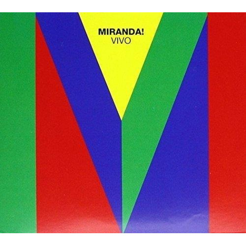Cd Miranda, Miranda Vivo