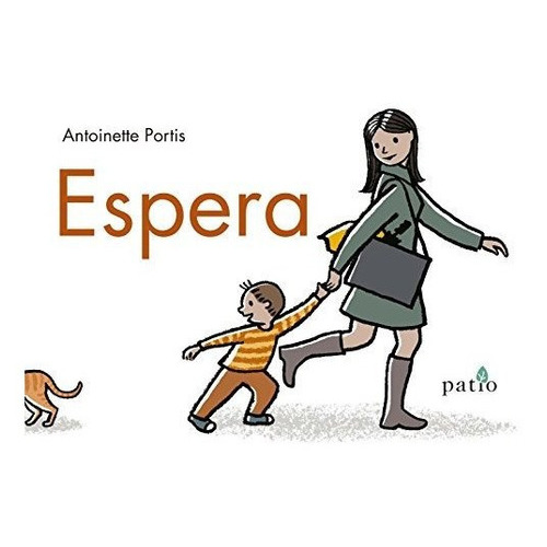 Espera, De Portis, Antoinette. Editorial Plataforma Edit En Español
