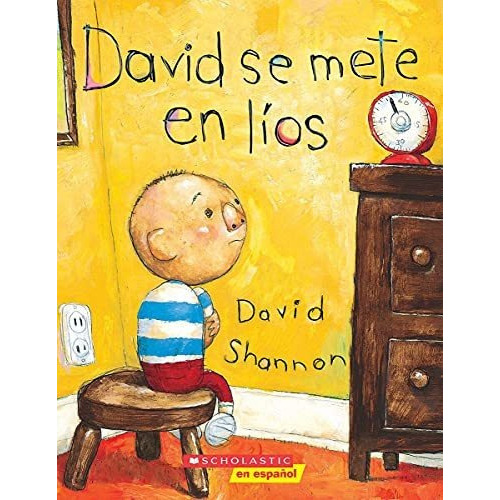 David Se Mete En Lios, De David Shannon. Editorial Scholastic Us, Tapa Blanda En Español