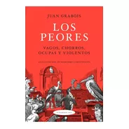 Los Peores - Juan Grabois - Sudamericana - Libro