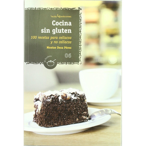 Cocina Sin Gluten - 100 Recetas Para Celíacos Y No Celíacos