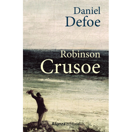 Robinson Crusoé, de Daniel Defoe. Editorial Alianza en español