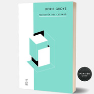 Libro Filosofia Del Cuidado Boris Groys Caja Negra