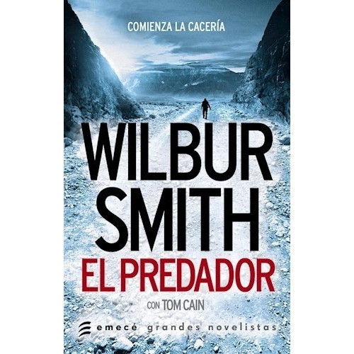 El Predador - Wilbur Smith - Emece - Libro