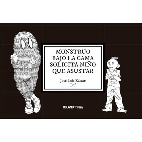 Monstruo Bajo La Cama Solicita Niño Que, De Autor. Editorial Oceano Travesia En Español