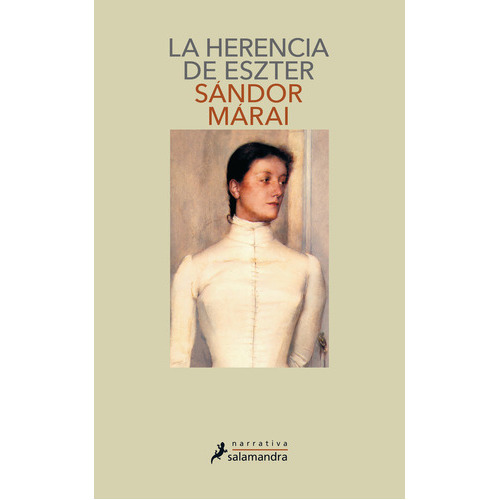 La Herencia De Eszter, De Márai, Sándor. Editorial Salamandra, Tapa Blanda En Español