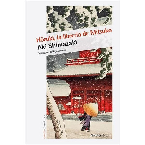 Libro Hôzuki, La Librería De Mitsuko - Aki Shimazaki