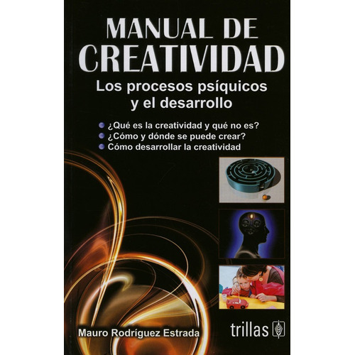 Manual De Creatividad: Los Procesos Psiquicos Y El Desarroll