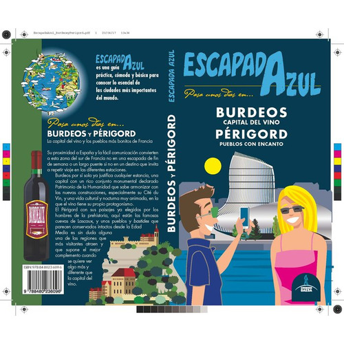 Burdeos Y Pãâ©rigord Escapada Azul, De Ingelmo Sanchez, Angel. Editorial Guias Azules De España, S.a., Tapa Blanda En Español