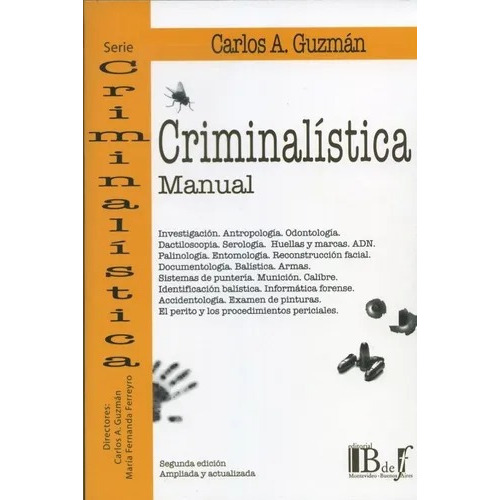 Manual Criminalistica - Guzman, Carlos A