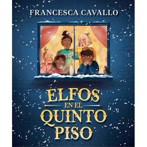 Elfos En El Quinto Piso, De Cavallo, Francesca. Editorial B De Blok (ediciones B), Tapa Dura En Español