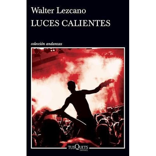 Luces Calientes - Walter Lezcano