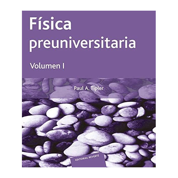 Libro Fisica Preuniversitaria ( Volumen 1 ) De Paul A. Tiple