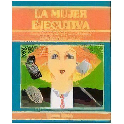 La Mujer Ejecutiva, De Sitterly. Editorial Grupo Editorial Iberoamerica, Tapa Blanda, Edición 1994 En Español