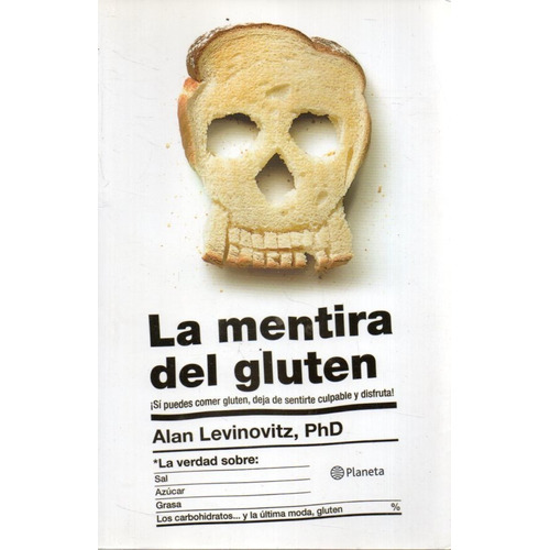 Mentira Del Gluten, La