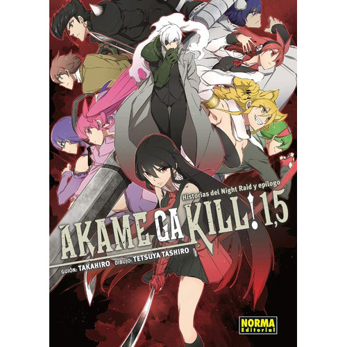 Akame Ga Kill! No. 1.5: Akame Ga Kill! No. 1.5, De Takahiro. Serie Akame Ga Kill!, Vol. 1.5. Editorial Norma Comics, Tapa Blanda, Edición 1 En Español, 2018