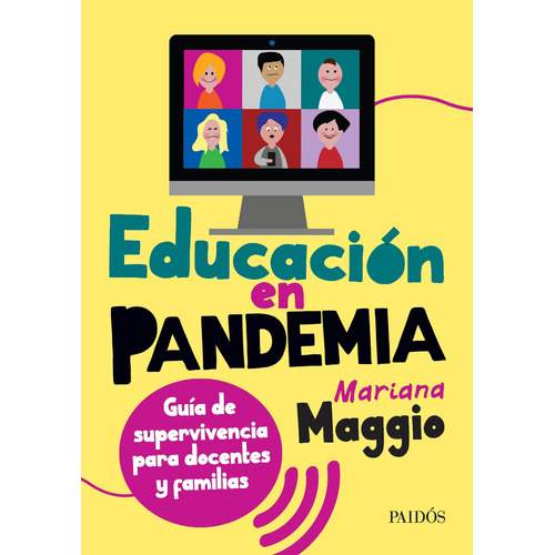 Educacion En Pandemia - Mariana Maggio - Paidos - Libro