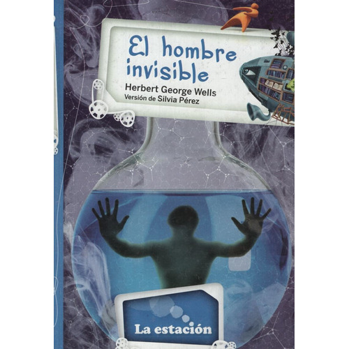 El Hombre Invisible - La Estacion
