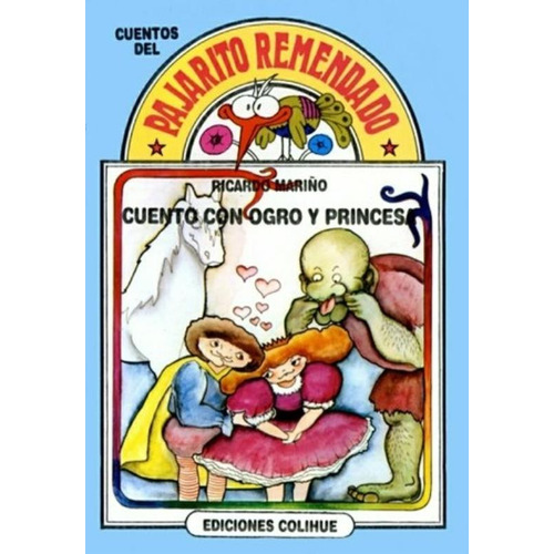 Cuento Con Ogro Y Princesa - Del Pajarito Remendado