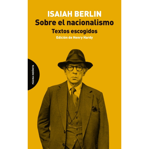 Sobre El Nacionalismo. Isaiah Berlin. Pagina Indomita