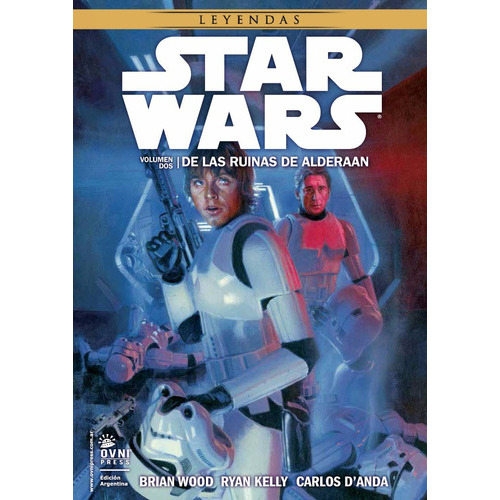 Comic Star Wars 2 De Las Ruinas De Alderaan, De Brian Wood., Vol. 1. Editorial Ovni Press, Tapa Blanda En Español, 2015
